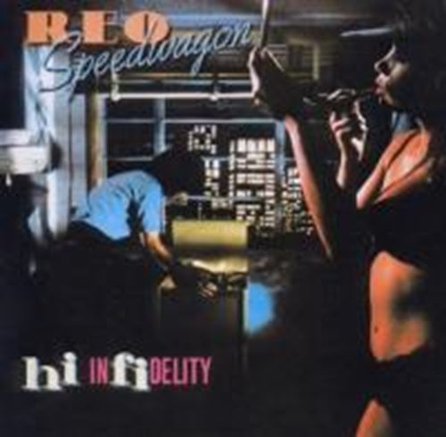 REO Speedwagon - Hi Infidelity