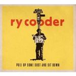 Ry Cooder - Pull Up Some Dust And Sit Down
