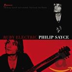Philip Sayce - Ruby Electric