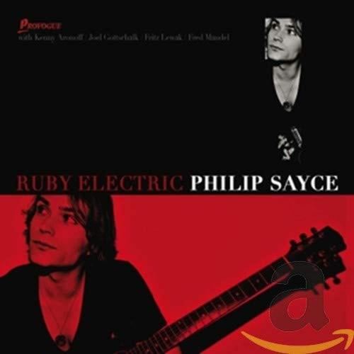 Philip Sayce - Ruby Electric