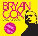 Bryan Cox - Crux Da House