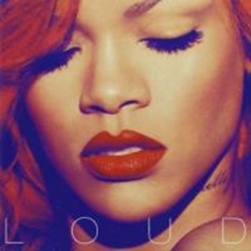 Rihanna - Loud