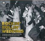 Various - Rockin' Rollin' Wedding