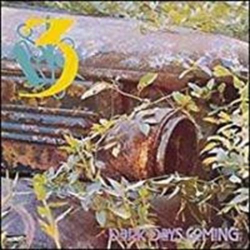 Three - Dark Days Coming