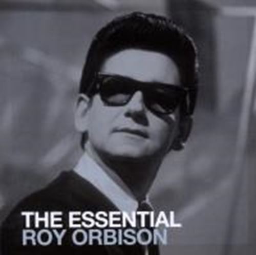 Roy Orbison - The Essential