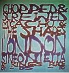 Micachu - Chopped And Screwed