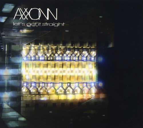 Axxonn - Let's Get It Straight