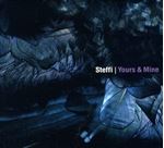 Steffi - Yours And Mine