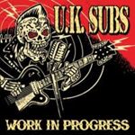 UK Subs - Work In Progress