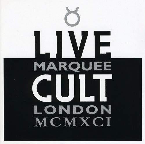 Cult - Live Cult - Marquee London Mcmxci
