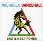 British Sea Power - Valhalla Dancehall
