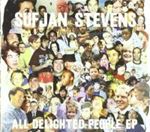 Sufjan Stevens - All Delighted People