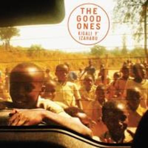 Good Ones - Kigali Y' Izahabu