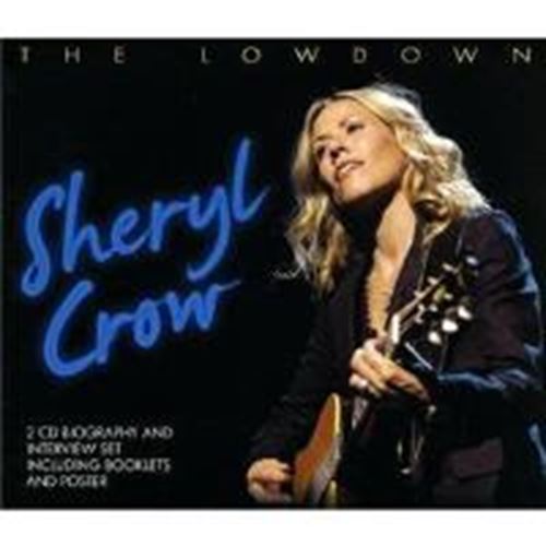 Sheryl Crow - The Lowdown