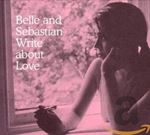 Belle & Sebastian - Write About Love