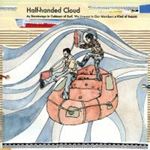 Half Handed Cloud - As Stowaways In Cabinets Of Surf We