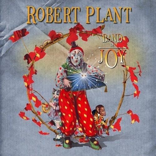 Robert Plant - Band Of Joy