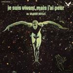 Jacky Chalard - Je Sus Vivant Mais J'ai Peur De Gil