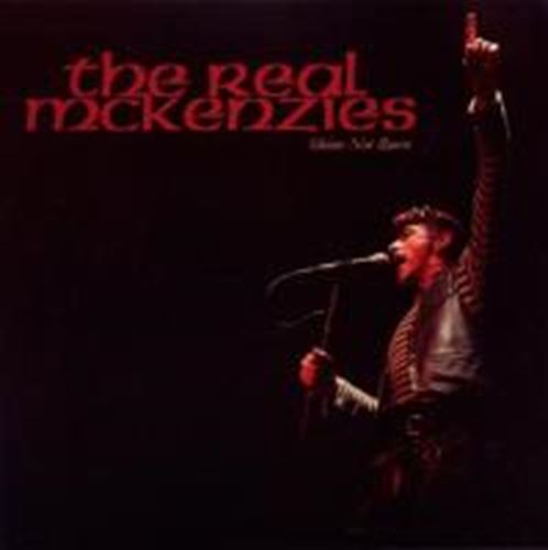 Real Mckenzies - Shine Not Burn
