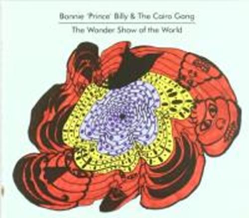 Will Oldham - The Wonder Show Of The World