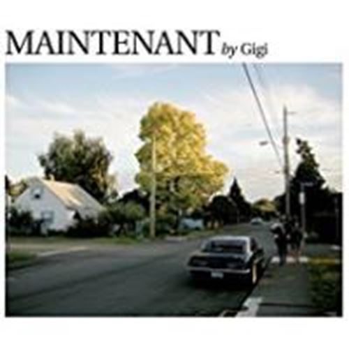 Gigi - Maintenant