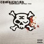 Combichrist - Everybody Hates You