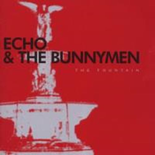Echo & The Bunnymen - The Fountain
