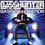 Basshunter - Bass Generation