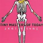 Tiny Masters Of Today - Skeletons