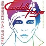 Cuddly Toys - Trials And Crosses/someone's Crying
