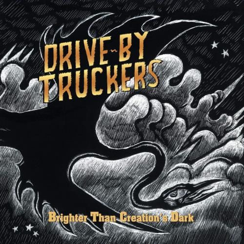 Drive by Truckers - Brighter Than Creation's Dark