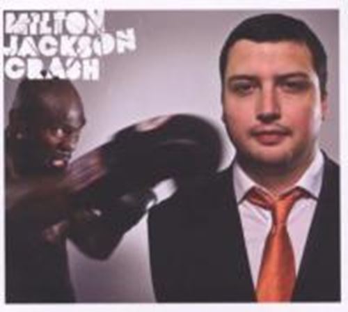 Milton Jackson - Crash