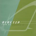 Blue Tip - Join Us