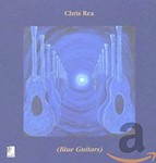Chris Rea - Blue Guitars