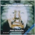 John Entwistle - Smash Your Head Again
