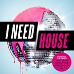 Various - I Need House