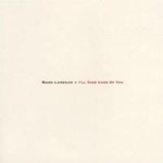 Mark Lanegan - I'll Take care of you