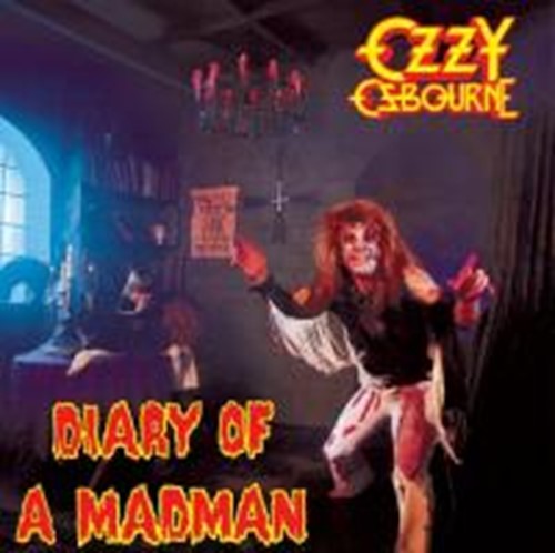 Ozzy Osbourne - Diary Of A Madman