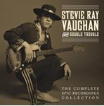 Stevie Ray Vaughan & Double Trouble - Complete Epic Recordings Collection