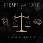 Escape The Fate - I Am Human