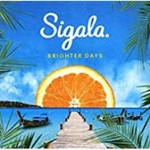 Sigala - Brighter Days