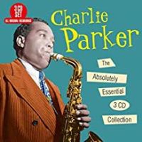 Charlie Parker - Absolutely Essential