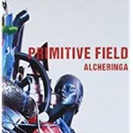 Primitive Field - Alcheringa