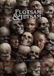 Flotsam & Jetsam - Once In A Deathtime