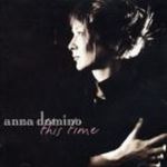 Anna Domino - This Time