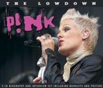 Pink - The Lowdown