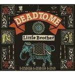 Dead To Me - Little Brother