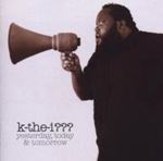 K-the-i - Yesterday Today And Tomorrow