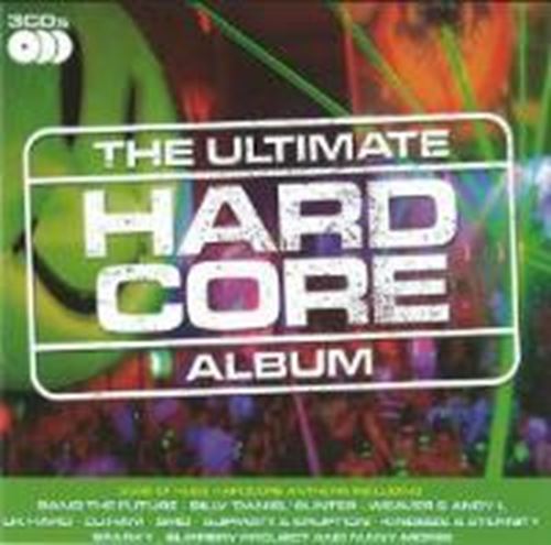 Various - The Ultimate Hardcore Album