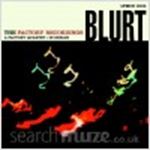 Blurt - The Factory Recordings